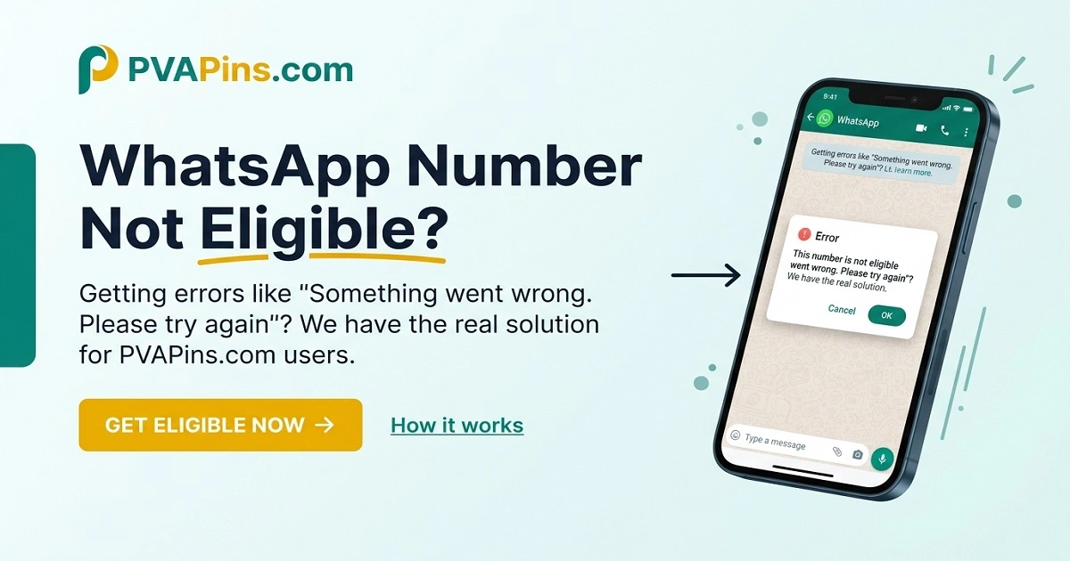 WhatsApp Number Not Eligible Error–Solved & Prevented Online
